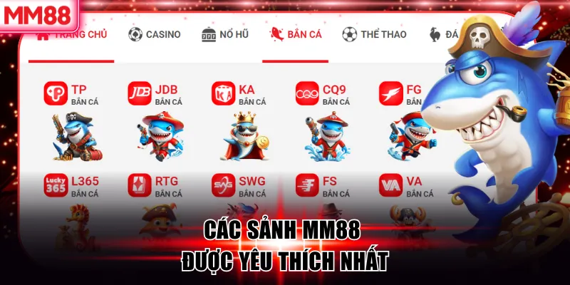 Bắn cá MM88 | Săn Boss Đỉnh Cao Không Trược Phát Nào 7 Các Sảnh MM88 được yêu thích nhất