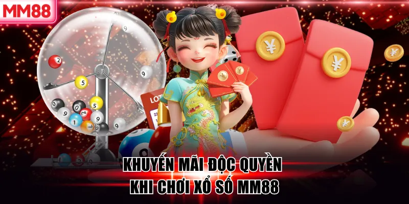 Xổ Số MM88 – Con Số May Mắn Thưởng Lớn Mỗi Ngày 8 Khuyến mãi độc quyền khi chơi xổ số MM88