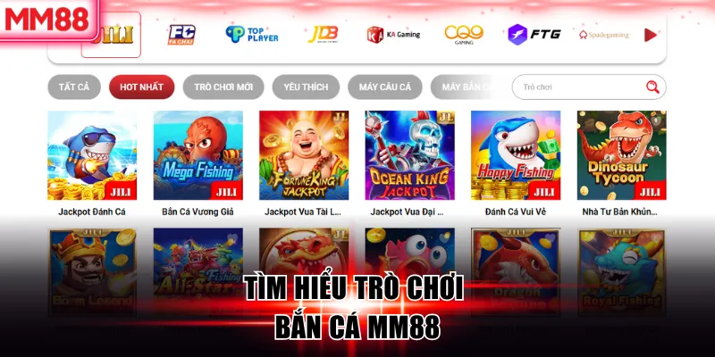 Bắn cá MM88 | Săn Boss Đỉnh Cao Không Trược Phát Nào 5 Tìm hiểu trò chơi bắn cá MM88