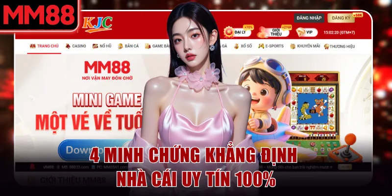 4 minh chứng khẳng định nhà cái MM88 uy tín 100%